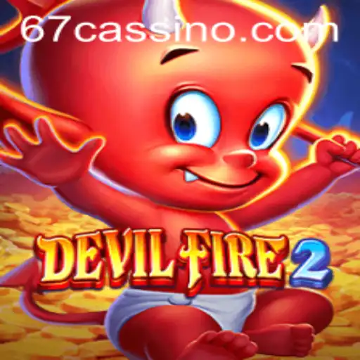 Explorando o Mundo de DevilFire2: A Nova Sensação de 67.game