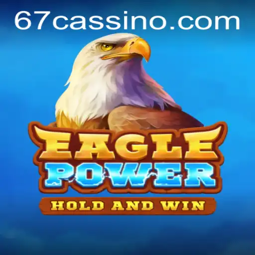 Explorando o Universo de EaglePower e o Mundo de 67.game